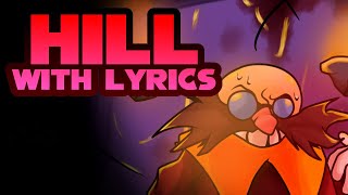 Hill WITH LYRICS | OG Sonic.exe Cover | Sonic.exe: The Game with Lyrics