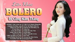 Tuyệt Phẩm Bolero Nghe Mãi Không Chán - Album Ca Nhạc Bolero Trữ Tình Mới Nhất 2022, TOÀN BÀI HAY
