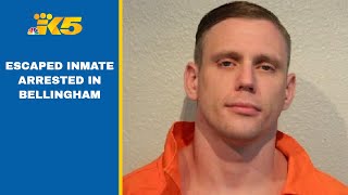 Inmate arrested in Bellingham after escaping Washington corrections center