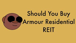 Should You Buy ARMOUR Residential REIT | ARR Stock Review | REIT’s to Buy | Morris Money