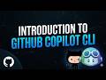 Introduction to GitHub Copilot CLI