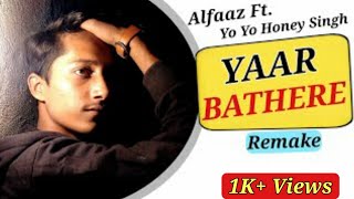 Yaar Bathere Remake || Yaar Bathere Alfaaz Feat Yo Yo Honey Singh || Himansu || Step Series