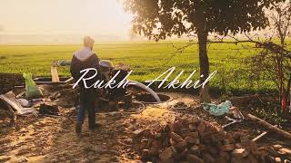Rukh  - Akhil (FanMadeVideo) ||#cinematic dil kad mera vekh la #shorts #reels