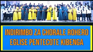 INDIRIMBO ZA CHORALE KIBENGA EGLISE PENTECOTE DE BUJUMBURA