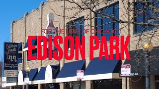 For the Love of... Edison Park