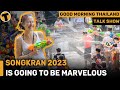 Songkran 2023 is going to be marvelous | GMT