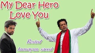 My dear hero Imran Khan || Ertugrul and Humayun Saad || Roasted video World Earn And Learn