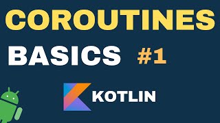 Kotlin Coroutines Course for Beginners | Part 1 | Beginner to Advanced | By Yash Nagayach