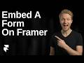 How To Embed A Form On Framer (2026 Easy Guide)