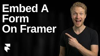 How To Embed A Form On Framer (2026 Easy Guide)