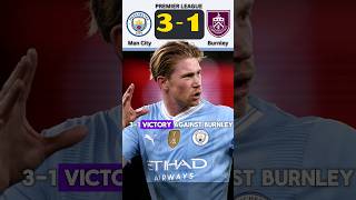 Manchester City vs Burnley 3-1| Highlights Premier League #manchestercity #shorts