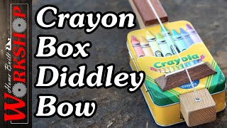 Crayon Box Diddley Bow