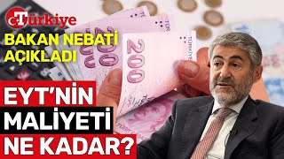 Bakan Nebati EYT'nin Bütçeye Maliyetini Açıkladı! İşte O Rakam! - Türkiye Gazetesi