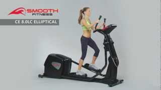 CE 8.0LC Elliptical - Smooth Fitness