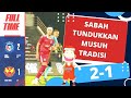 Sabah FC 2-1 Selanggor | Aksi di Stadium Keramat Likas