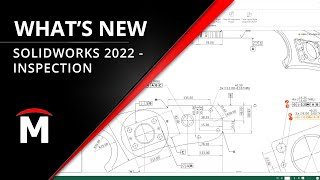 What's New in SOLIDWORKS 2022 - Inspection