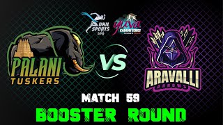 Booster Round | Palani Tuskers Vs Aravalli Arrows | Match 59 | Yuva Kabaddi Winter Edition 2022