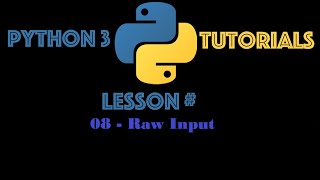 Python Programming Tutorial Series From scratch ( 08 Raw Input) | Tutorials point
