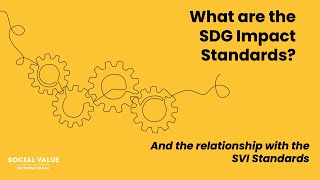 The SDG Impact Standards and the Social Value Principles