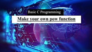 Exercise 13 || Make your own pow function