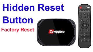 Factory Reset Tanggula X5 Hidden Reset Button