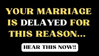 Angels say Your Marriage Is Delayed For This Reason.…... Angel Message