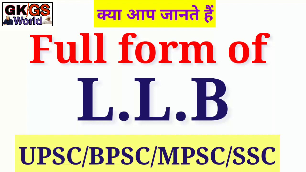 L.L.B का पूरा नाम क्या है? Full Form Of Llb In English - YouTube