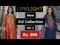 Limelight New Eid Collection Vol 2 In just Rs 999