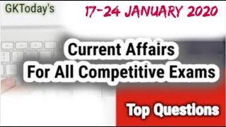 January 2020[17-24 January] Full Detailed Current Affairs[English] | Compilation of Daily Videos