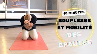 Améliorez la Mobilité et la Souplesse des Épaules en 10 Min - Yoga Efficace