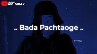 Pachtaoge Female Version Whatsapp Status | Bada Pachtaoge Status Female Version | Pachtaoge New Song