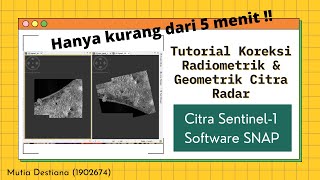 Tutorial Snap Koreksi Radiometrik Dan Geometrik Citra Radar Sentinel 1 ...