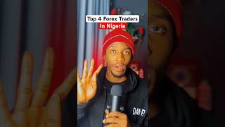 Top 4 forex traders in Nigeria in 2024 #trading #forex