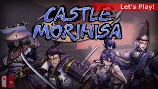 Let's Play: Castle Morihisa