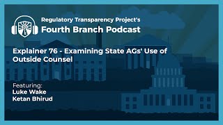 Examining State AGs' Use of Outside Counsel