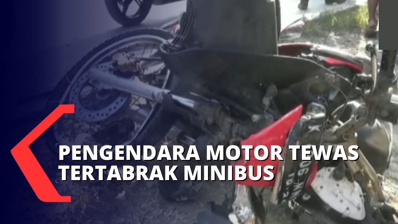 Kronologi Pengendara Motor Tewas Tertabrak Minibus Di Grobogan ...