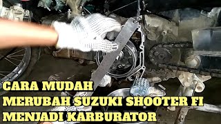 cara rubah suzuki shooter injeksi menjadi karburator