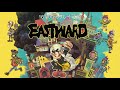 クリアするまで終わらない イーストワードを”骨の髄まで”楽しむ配信【eastward イーストワード】