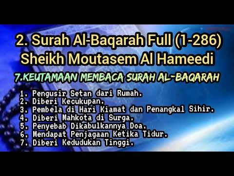 Surah Al-Baqarah Full (1-286) Sheikh Moutasem Al Hameedi Background Ka ...