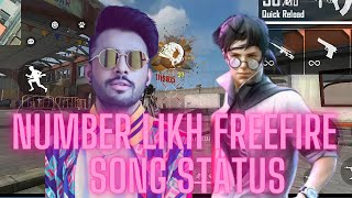 NUMBER LIKH - Tony Kakkar  Nikki Tamboli  Anshul Garg  Latest Hindi Song 2021 | FREEFIRE STATUS |