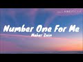 Maher Zain – Number One For Me (Lyrics)