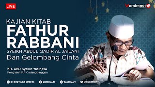 🔴Live Streaming Kajian Rutin Kitab Fathurabbani Bersama Buya Syakur 17/10/2021