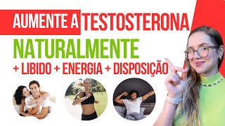 7 Maneiras Comprovadas de aumentar a TESTOSTERONA Sem Medicamentos