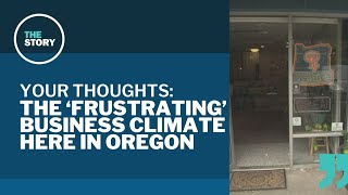 Is Oregon's business climate driving companies away? | Your Thoughts