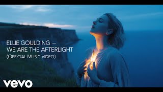 Ellie Goulding  - We Are The Afterlight (Official Music Video)