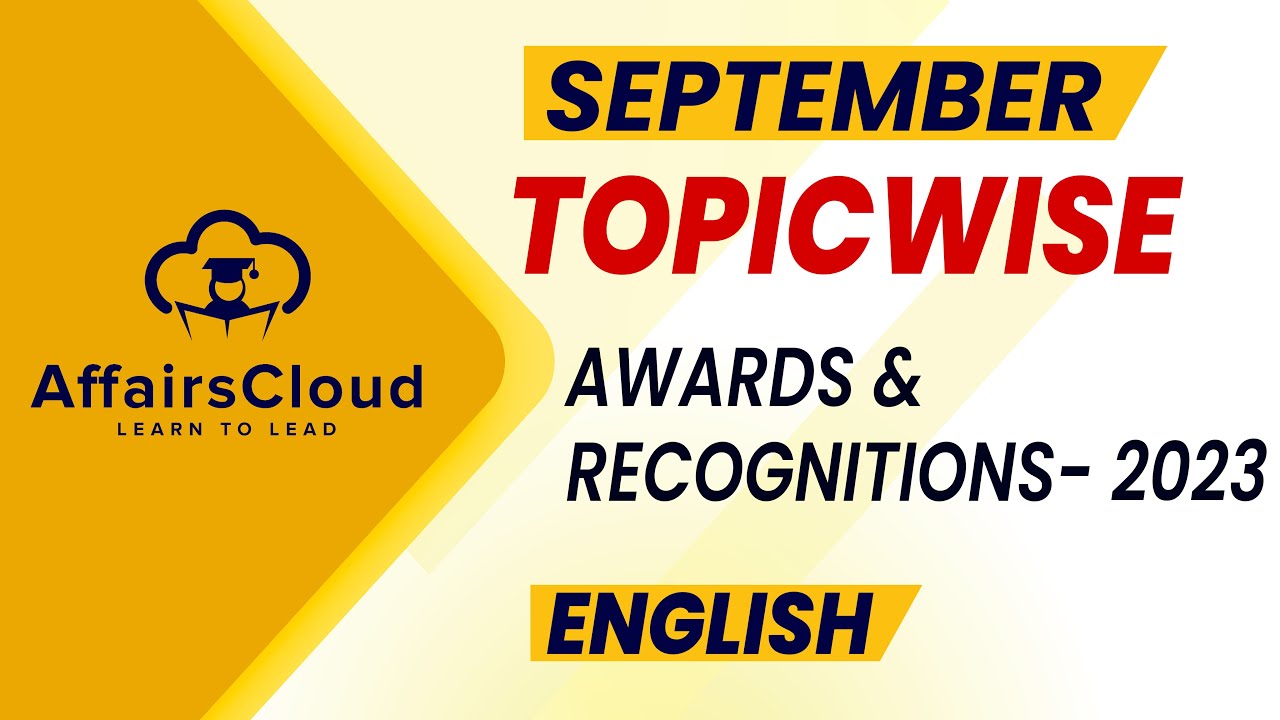 September 2023 Awards Recognitions English Affairscloud Youtube