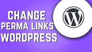 How to Change Permalinks in Wordpress! (2025)