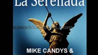 La Serenada (Mike Candys \u0026 Thomas Buchwalder)