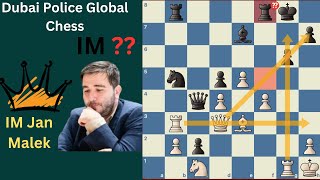 The power of queen! II IM Jan Malek vs GM Eltaj Safarli II Round 2 II Dubai Police Global Chess