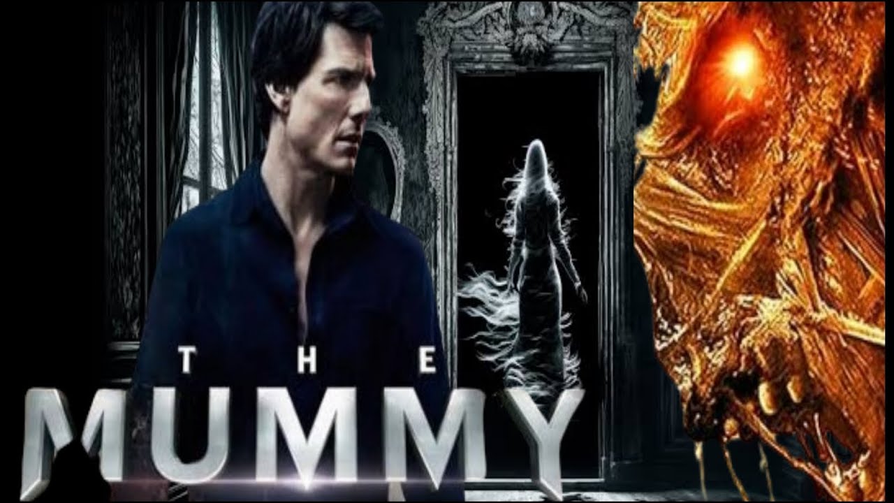 The Mummy (2017) Full Movie English | Tom Cruise | Annabelle Wallis ...